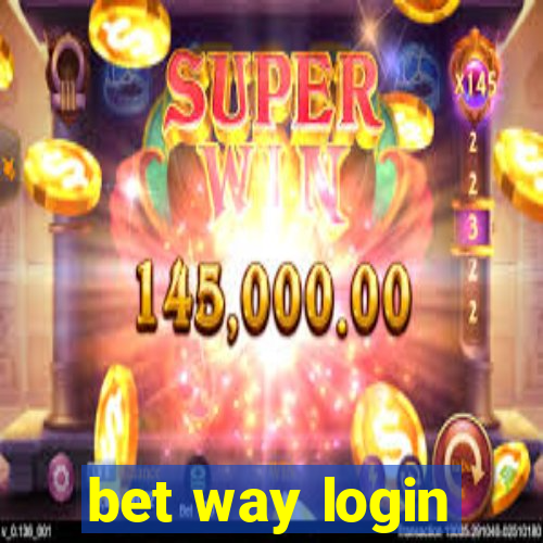 bet way login