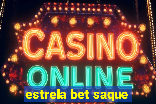 estrela bet saque