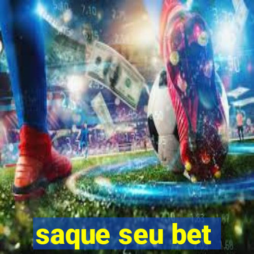 saque seu bet