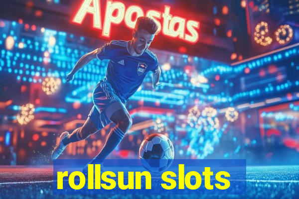 rollsun slots