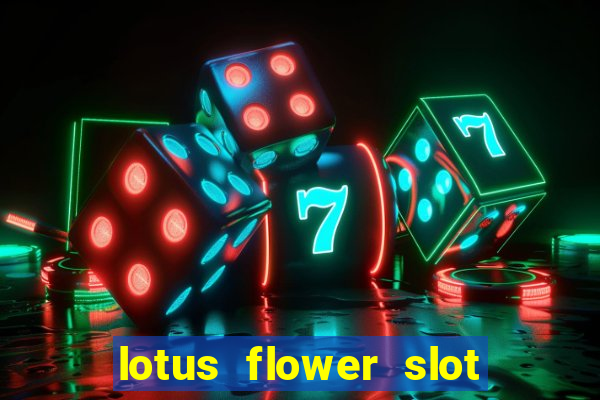 lotus flower slot machine free play