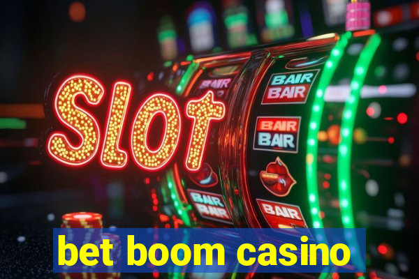 bet boom casino