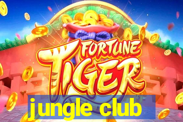 jungle club