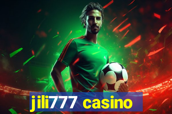 jili777 casino