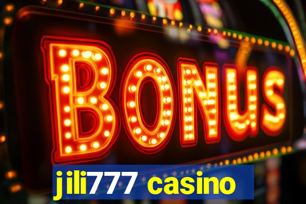 jili777 casino