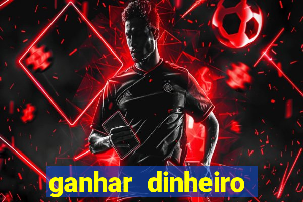 ganhar dinheiro jogando tigre