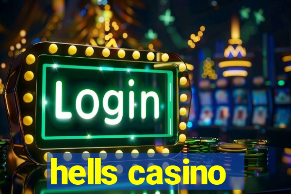 hells casino