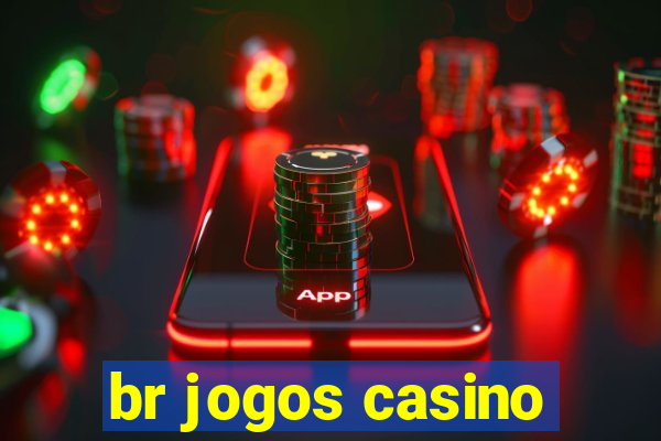 br jogos casino