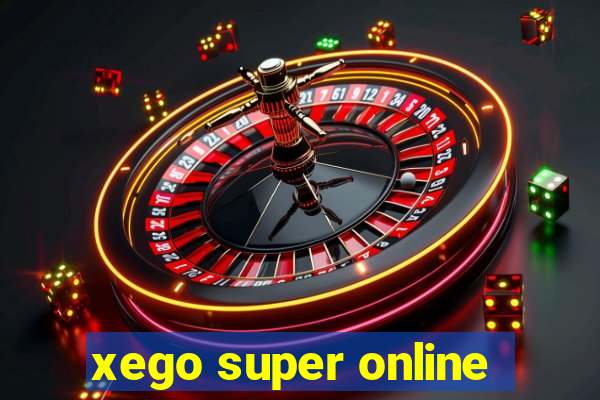 xego super online