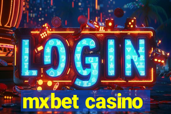 mxbet casino