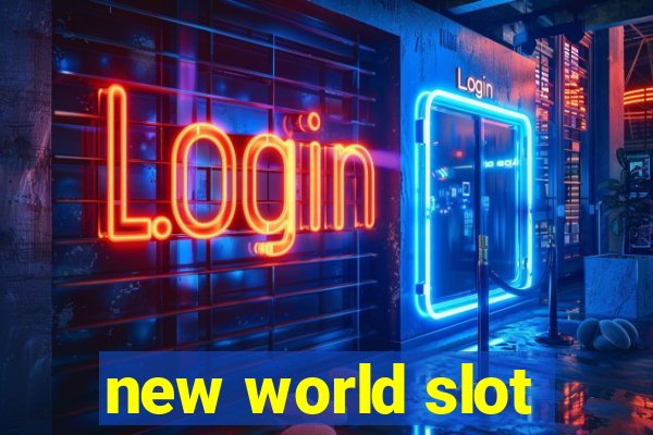 new world slot