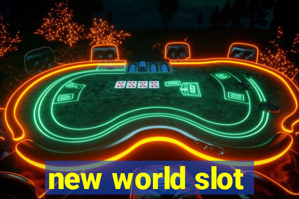 new world slot