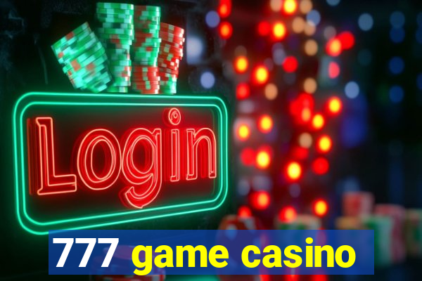 777 game casino