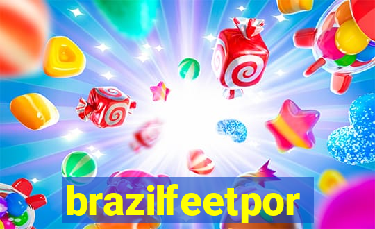 brazilfeetpor