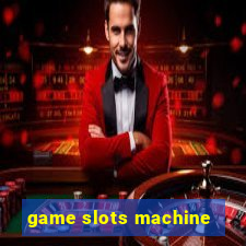 game slots machine