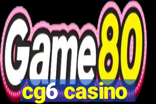 cg6 casino