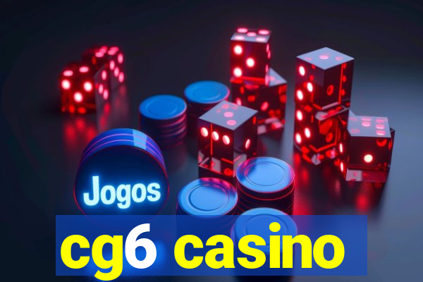 cg6 casino