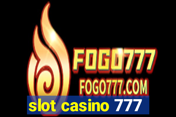 slot casino 777