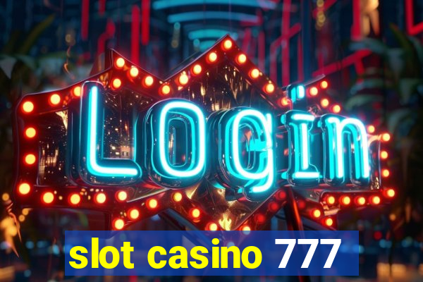 slot casino 777