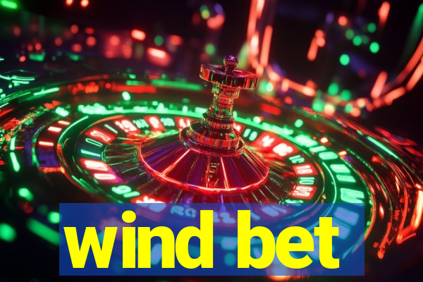 wind bet