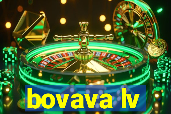 bovava lv