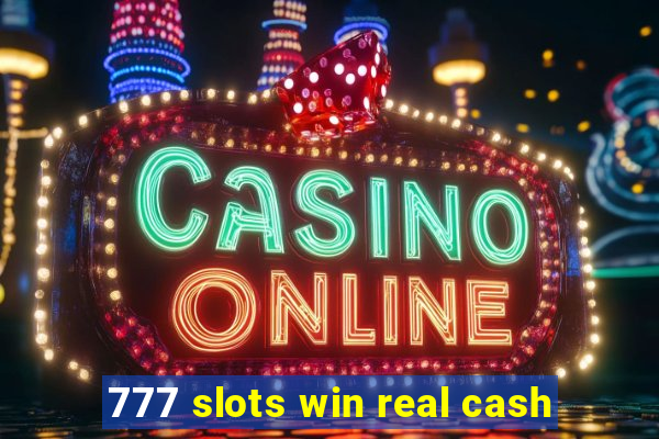 777 slots win real cash