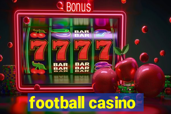 football casino