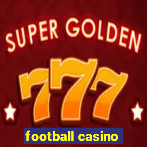 football casino