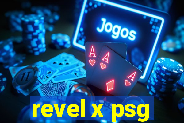 revel x psg