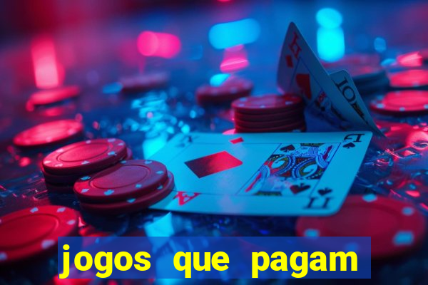 jogos que pagam para ser jogados