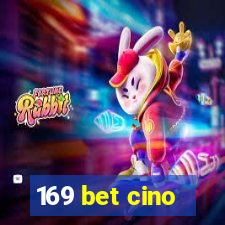 169 bet cino