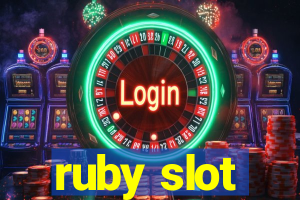 ruby slot