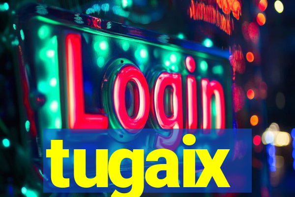 tugaix