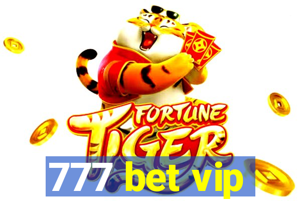 777 bet vip