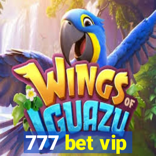 777 bet vip