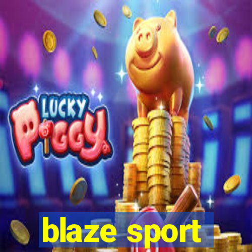 blaze sport