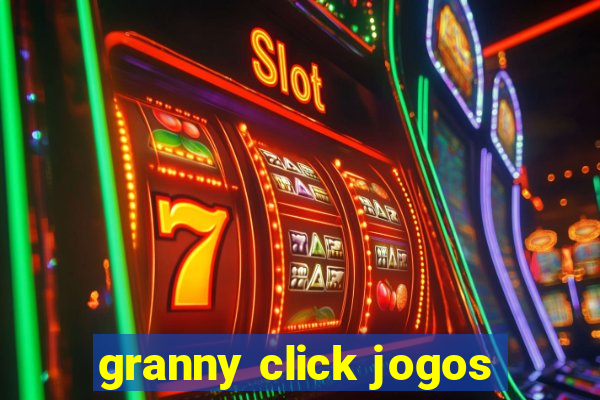 granny click jogos