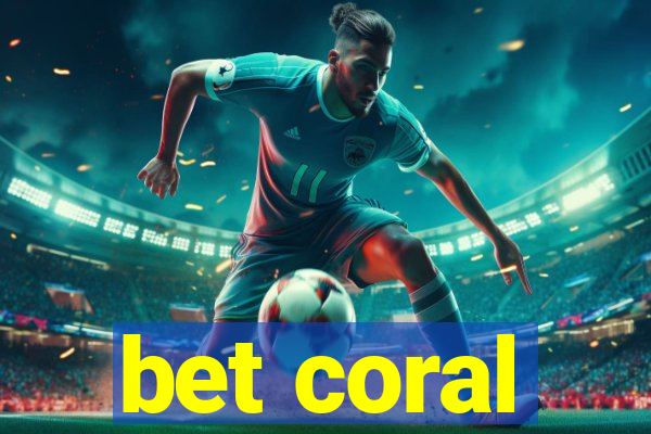 bet coral