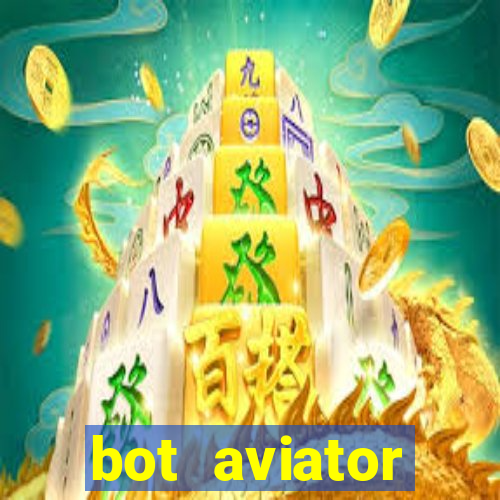 bot aviator gr谩tis telegram