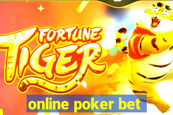 online poker bet