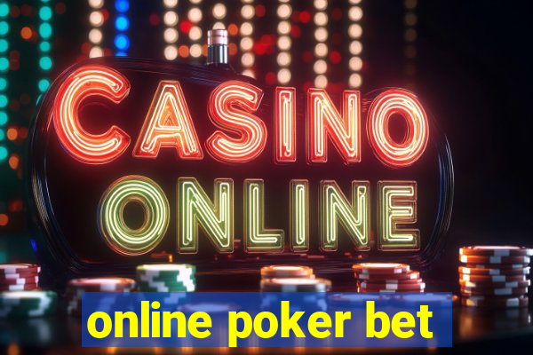 online poker bet