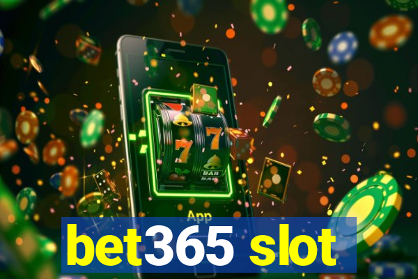 bet365 slot