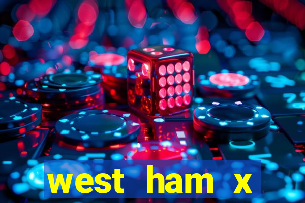 west ham x wolverhampton palpites