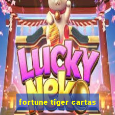 fortune tiger cartas