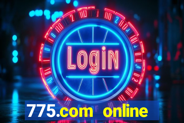 775.com online slots casino