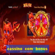 cassino com bonus de cadastro