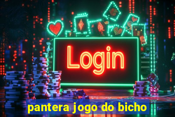 pantera jogo do bicho