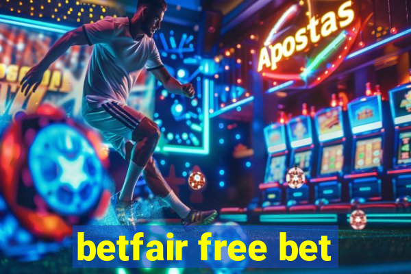 betfair free bet