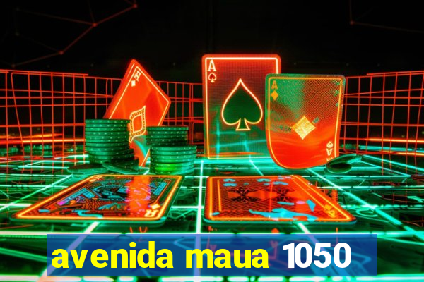 avenida maua 1050