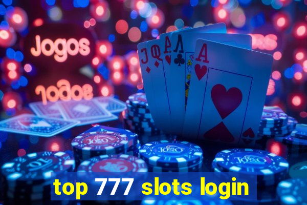 top 777 slots login